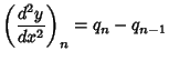 $\displaystyle \left({d^2y\over dx^2}\right)_n = q_n-q_{n-1}$