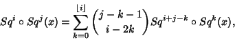 \begin{displaymath}
Sq^i\circ Sq^j(x)=\sum_{k=0}^{\left\lfloor{i}\right\rfloor } {{j-k-1}\choose{i-2k}}Sq^{i+j-k}\circ Sq^{k}(x),
\end{displaymath}