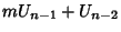 $\displaystyle mU_{n-1}+U_{n-2}$