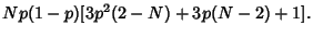 $\displaystyle Np(1-p)[3p^2(2-N)+3p(N-2)+1].$