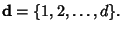 ${\bf d}=\{1, 2, \ldots, d\}.$