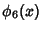 $\displaystyle \phi_6(x)$