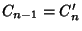 $C_{n-1}=C_n'$