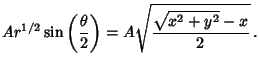 $\displaystyle Ar^{1/2}\sin\left({\theta\over 2}\right)= A\sqrt{\sqrt{x^2+y^2}-x\over 2}\,.$