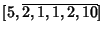 $[5, \overline{2, 1, 1, 2, 10}]$