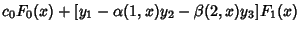 $\displaystyle c_0F_0(x)+[y_1-\alpha(1,x)y_2-\beta(2,x)y_3]F_1(x)$