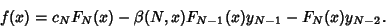 \begin{displaymath}
f(x)=c_NF_N(x)-\beta(N,x)F_{N-1}(x)y_{N-1}-F_N(x)y_{N-2}.
\end{displaymath}