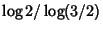 $\log 2/\log(3/2)$