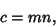 \begin{displaymath}
c=mn,
\end{displaymath}