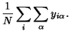 $\displaystyle {1\over N} \sum_i \sum_\alpha y_{i\alpha }.$