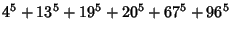 $\displaystyle 4^5+13^5+19^5+20^5+67^5+96^5$