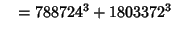 $\quad = 788724^3 + 1803372^3$