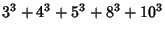 $\displaystyle 3^3+4^3+5^3+8^3+10^3$