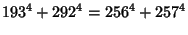 $\displaystyle 193^4+ 292^4 = 256^4+ 257^4$