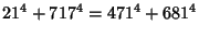 $\displaystyle 21^4+ 717^4 = 471^4+ 681^4$