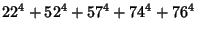 $\displaystyle 22^4+52^4+57^4+74^4+76^4$