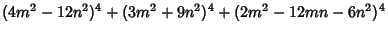 $(4m^2-12n^2)^4+(3m^2+9n^2)^4+(2m^2-12mn-6n^2)^4$