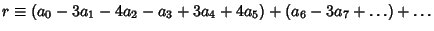 $r\equiv (a_0-3a_1-4a_2-a_3+3a_4+4a_5)+(a_6-3a_7+\ldots)+\ldots$