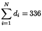 $\displaystyle \sum_{i=1}^N d_i=336$