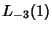 $\displaystyle L_{-3}(1)$