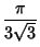 $\displaystyle {\pi\over 3\sqrt{3}}$