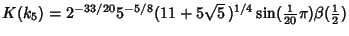 $K(k_5)=2^{-33/20}5^{-5/8}(11+5\sqrt{5}\,)^{1/4}\sin({\textstyle{1\over 20}}\pi)\beta({\textstyle{1\over 2}})$