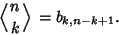 \begin{displaymath}
\left\langle{n\atop k}\right\rangle{}=b_{k,n-k+1}.
\end{displaymath}