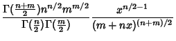 $\displaystyle {\Gamma({\textstyle{n+m\over 2}})n^{n/2}m^{m/2}\over\Gamma({\textstyle{n\over 2}})\Gamma({\textstyle{m\over 2}})}{x^{n/2-1}\over (m+nx)^{(n+m)/2}}$