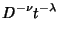 $\displaystyle D^{-\nu} t^{-\lambda}$