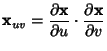 $\displaystyle {\bf x}_{uv}={\partial{\bf x}\over\partial u}\cdot {\partial{\bf x}\over\partial v}$