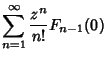 $\displaystyle \sum_{n=1}^\infty {z^n\over n!} F_{n-1}(0)$