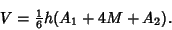 \begin{displaymath}
V={\textstyle{1\over 6}} h(A_1+4M+A_2).
\end{displaymath}