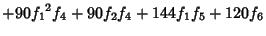 $\displaystyle +90 {f_1}^2 {f_4}+90 {f_2} {f_4}+144 {f_1} {f_5}+120 {f_6}$