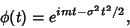 \begin{displaymath}
\phi(t)=e^{imt-\sigma^2 t^2/2},
\end{displaymath}