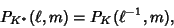 \begin{displaymath}
P_{K^*}(\ell, m) = P_K(\ell^{-1}, m),
\end{displaymath}