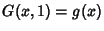 $G(x,1)=g(x)$