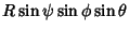 $\displaystyle R\sin\psi\sin\phi\sin\theta$