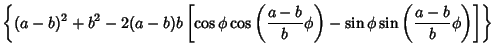 $\displaystyle \left\{{(a-b)^2+b^2-2(a-b)b}\left[{\cos\phi\cos\left({{a-b\over b}\phi}\right)-\sin\phi\sin\left({{a-b\over b}\phi}\right)}\right]\right\}$