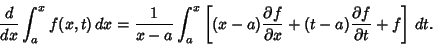 \begin{displaymath}
{d\over dx} \int_a^x f(x,t)\,dx = {1\over x-a} \int_a^x \lef...
... \partial x} + (t-a){\partial f\over\partial t}+f}\right]\,dt.
\end{displaymath}