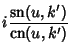 $\displaystyle i {\mathop{\rm sn}\nolimits (u,k')\over\mathop{\rm cn}\nolimits (u,k')}$