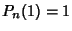 $P_n(1) = 1$