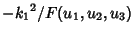 $-{k_1}^2/F(u_1,u_2,u_3)$