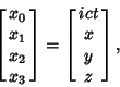 \begin{displaymath}
\left[{\matrix{x_0\cr x_1\cr x_2\cr x_3\cr}}\right] = \left[{\matrix{ict\cr x\cr y\cr z\cr}}\right],
\end{displaymath}