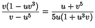 $\displaystyle {v(1-uv^3)\over v-u^5}={u+v^5\over 5u(1+u^3v)}$