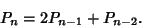 \begin{displaymath}
P_n=2P_{n-1}+P_{n-2}.
\end{displaymath}