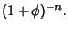 $\displaystyle (1+\phi)^{-n}.$