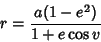 \begin{displaymath}
r = {a(1-e^2 )\over 1+e\cos v}
\end{displaymath}