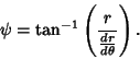 \begin{displaymath}
\psi = \tan^{-1}\left({r\over {dr\over d\theta}}\right).
\end{displaymath}