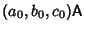 $\displaystyle (a_0, b_0, c_0){\hbox{\sf A}}$