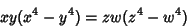 \begin{displaymath}
xy(x^4-y^4)=zw(z^4-w^4)
\end{displaymath}